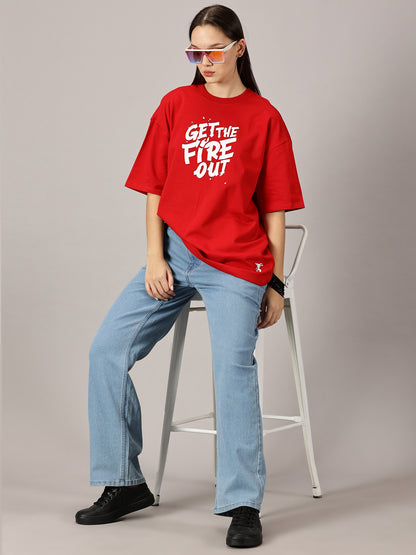 FB Get The Fire Out Oversized Red T Shirt